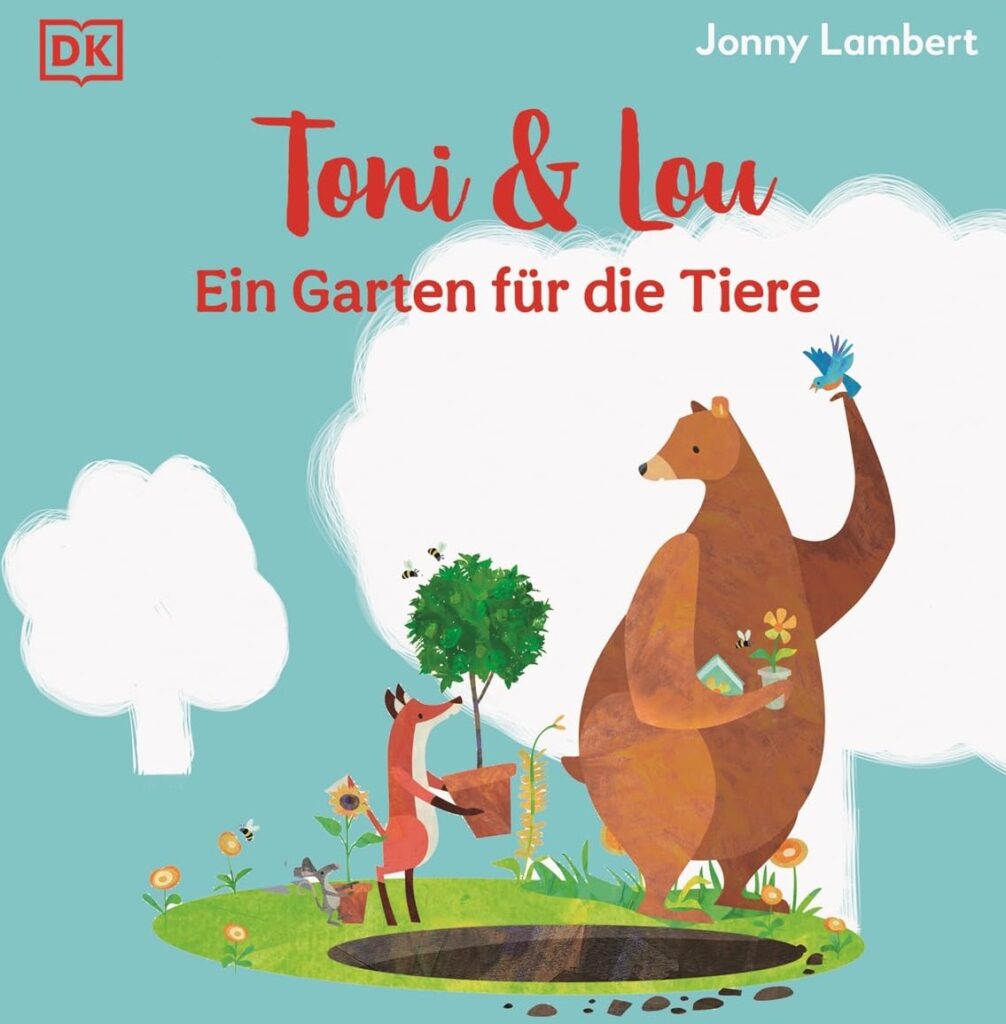 Buchcover: Toni & Lou – Ein Garten für die Tiere